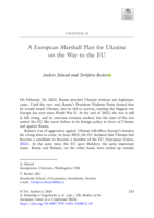 A European Marshall Plan for Ukraine on the Way to the EU