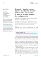 Editorial: A digitally-enabled, science-based global pandemic preparedness and response scheme: How ready are we for the next pandemic?