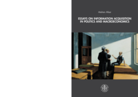 Essays on Information Acquisition in Politics and Macroeconomics: Analytical, Computational, and Empirical Approaches