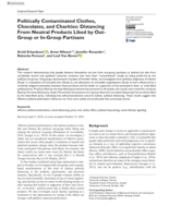 Politically Contaminated Clothes, Chocolates, and Charities: Distancing From Neutral Products Liked by Out-Group or In-Group Partisans