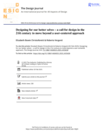 Designing for our better selves – a call for design in the 21st century to move beyond a user-centered approach