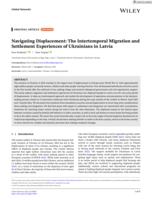 Navigating Displacement: The Intertemporal Migration and Settlement Experiences of Ukrainians in Latvia
