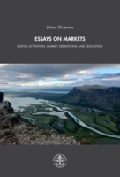 Essays on Markets  Digital Attention, Market Definitions and Education