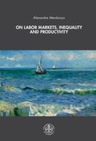 On Labor Markets, Inequality and Productivity