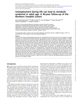 Unemployment during life can lead to metabolic syndrome in adult age. A 40-year follow-up of the Northern Swedish Cohort