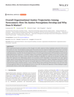 Overall Organizational Justice Trajectories Among Newcomers: How Do Justice Perceptions Develop and Why Does It Matter?