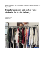 Circular economy and global value chains in the textile industry: Final report Nordev conference 2023, Co-creation Workshop, Uppsala University, 22 August 2023