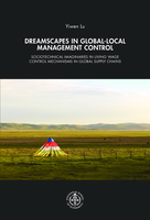 Dreamscapes in Global-Local Management Control: Sociotechnical Imaginaries in Living Wage Control Mechanisms in Global Supply Chains