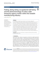Feeling, doing, being: occupational well-being and the phenomenology of a blue-collar temporary agency worker within the Swedish manufacturing industry