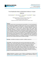 From Replication Rates to Replication Evidence: A Guest Editorial