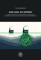 Same Same, but Different: Hidden Dimensions of Environmental Operations Management and Their Implications for Firm Performance